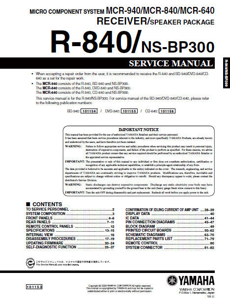 YAMAHA R-840 RECEIVER NS-BP300 MCR-940 MCR-840 MCR-640 MICRO COMPONENT SYSTEM SERVICE MANUAL INC BLK DIAG PCBS SCHEM DIAGS AND PARTS LIST 84 PAGES ENG