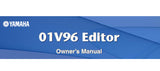 YAMAHA 01V96 DIGITAL MIXING CONSOLE EDITOR OWNER'S MANUAL 34 PAGES ENG