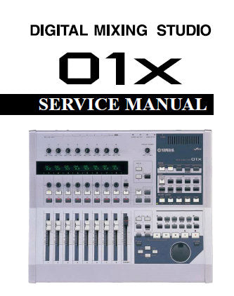 YAMAHA 01X DIGITAL MIXING STUDIO SERVICE MANUAL INC PCB