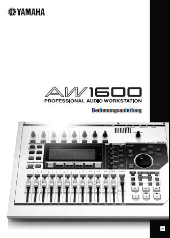 YAMAHA AW1600 PRO AUDIO WORKSTATION BEDIENUNGSANLEITUNG MIT BLOCKSCHALTBILD UND MELDUNGEN IM DISPLAY 232 SEITE DEUT