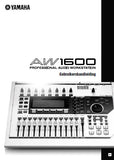 YAMAHA AW1600 PRO AUDIO WORKSTATION GEBRUIKERSHANDLEIDING INC BLOK DIAG AND PROBLEMEN OPLOSSEN 232 PAGES NL DUTCH