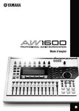 YAMAHA AW1600 PRO AUDIO WORKSTATION MODE D'EMPLOI INC SCHEMA FONCTIONELL ET RESOLUTION DES PROBLEMES 232 PAGES FRANC