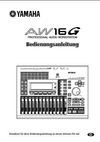 YAMAHA AW16G PRO AUDIO WORKSTATION BEDIENUNGSANLEITUNG INC BLOCKSCHALTBILD UND MELDUNGEN IM DISPLAY 219 PAGES DEUTSCH