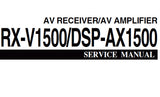 YAMAHA DSP-AX1500 AV AMPLIFIER RX-V1500 AV RECEIVER SERVICE MANUAL INC BLK DIAG PCBS SCHEM DIAGS AND PARTS LIST 125 PAGES ENG JAP