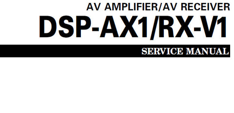 YAMAHA DSP-AX1 AV AMPLIFIER RX-V1 AV RECEIVER SERVICE MANUAL INC PCBS BLK DIAG SCHEM DIAGS AND PARTS LIST 120 PAGES ENG