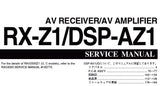 YAMAHA DSP-AZ1 AV AMPLIFIER RX-Z1 AV RECEIVER SERVICE MANUAL INC BLK DIAGS SCHEM DIAGS PCBS AND PARTS LIST 164 PAGES ENG JAP
