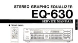 YAMAHA EQ-630 STEREO GRAPHIC EQUALIZER SERVICE MANUAL INC WIRING DIAG BLK DIAG PCBS SCHEM DIAGS AND PARTS LIST 45 PAGES ENG