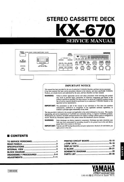 YAMAHA KX-670 STEREO CASSETTE DECK SERVICE MANUAL INC BLK DIAG PCBS SCHEM DIAG AND PARTS LIST 31 PAGES ENG