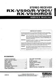 YAMAHA R-V901 RX-V590 RX-V590RDS STEREO RECEIVER SERVICE MANUAL INC BLK DIAGS PCBS SCHEM DIAGS AND PARTS LIST 48 PAGES ENG