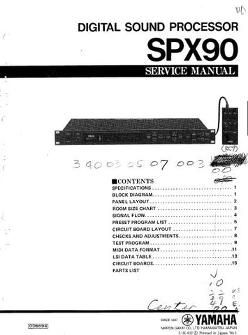 YAMAHA SPX90 DIGITAL SOUND PROCESSOR SPX90II DIGITAL MULTI EFFECTS PROCESSOR SERVICE MANUAL INC BLK DIAG PCBS SCHEM DIAGS AND PARTS LIST 35 PAGES ENG