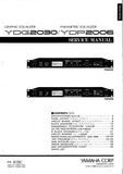 YAMAHA YDG2030 GRAPHIC EQUALIZER YDP2006 PARAMETRIC EQUALIZER SERVICE MANUAL INC BLK DIAG PCBS SCHEM DIAG AND PARTS LIST 57 PAGES ENG