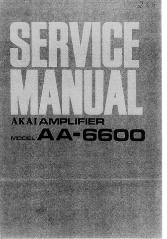 AKAI AA-6600 SOLID STATE AM FM MULTIPLEX STEREO TUNER AMPLIFIER SERVICE MANUAL INC PCBS SCHEM DIAG AND TROUBLESHOOT GUIDE 23 PAGES ENG