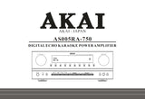 AKAI AS005RA-750 DIGITAL ECHO KARAOKE POWER AMPLIFIER OPERATORS MANUAL MANUEL D'INSTRUCTIONS INCLUDING BLK DIAGS AND TRSHOOT GUIDE 40 PAGES ENG FR