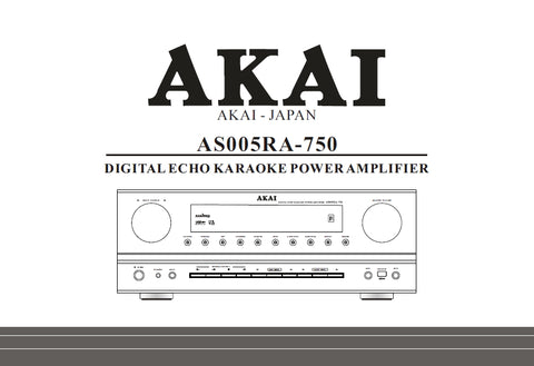 AKAI AS005RA-750 DIGITAL ECHO KARAOKE POWER AMPLIFIER OPERATORS MANUAL MANUEL D'INSTRUCTIONS INCLUDING BLK DIAGS AND TRSHOOT GUIDE 40 PAGES ENG FR