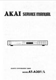 AKAI AT-A301 AT-A301L QUARTZ SYNTHESIZER TUNER SERVICE MANUAL INC PCBS SCHEM DIAGS AND PARTS LIST 30 PAGES ENG