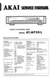 AKAI AT-M739 AT-M739L QUARTZ SYNTHESIZER TUNER SERVICE MANUAL INC BLK DIAG PCBS SCHEM DIAGS AND PARTS LIST 19 PAGES ENG