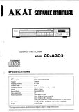 AKAI CD-A305 CD PLAYER SERVICE MANUAL INC BLK DIAG PCBS SCHEM DIAG AND PARTS LIST 25 PAGES ENG