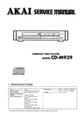 AKAI CD-M939 CD PLAYER SERVICE MANUAL INC PCBS SCHEM DIAGS AND PARTS LIST 26 PAGES ENG