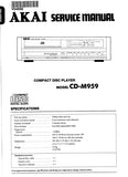 AKAI CD-M959 CD PLAYER SERVICE MANUAL INC BLK DIAG CONN DIAG PCBS SCHEM DIAG AND PARTS LIST 33 PAGES ENG