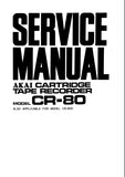 AKAI CR-80 CR-80D CARTRIDGE TAPE RECORDER SERVICE MANUAL INC PCBS AND SCHEM DIAGS 31 PAGES ENG