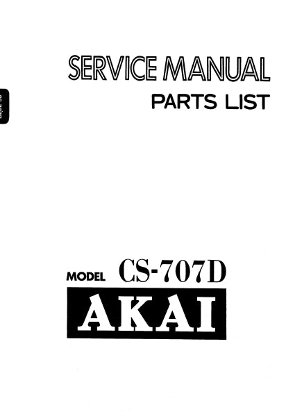 AKAI CS-707D STEREO CASSETTE DECK SERVICE MANUAL INC PCBS SCHEM DIAG AND PARTS LIST 39 PAGES ENG