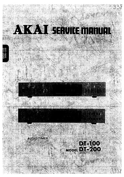 AKAI DT-100 DT-200 AUDIO TIMER SERVICE MANUAL INC PCBS SCHEM DIAGS AND PARTS LIST 31 PAGES ENG