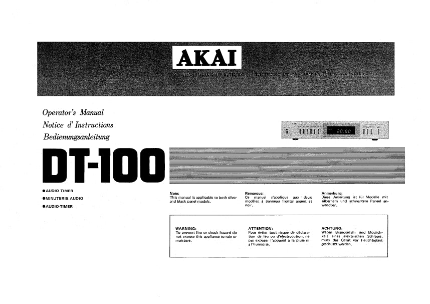 AKAI DT-100 AUDIO TIMER OPERATORS MANUAL NOTIC D'INSTRUCTIONS BEDIENUNGSANLEITUNG 10 PAGES ENG FR DE