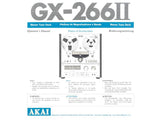 AKAI GX-266II STEREO TAPE DECK OPERATORS MANUAL NOTICE DE INSTRUCTIONS BEDIENUNGSANLEITUNG 30 PAGES ENG FR DE