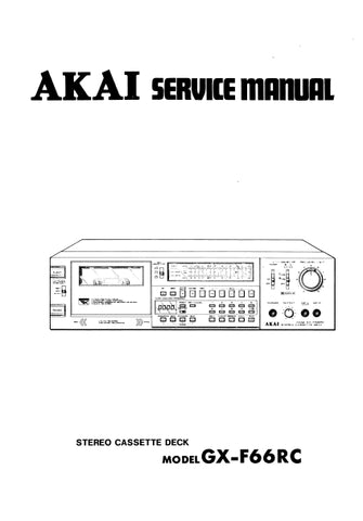 AKAI GX-F66RC STEREO CASSETTE DECK SERVICE MANUAL INC PCBS SCHEM DIAGS AND PARTS LIST 37 PAGES ENG