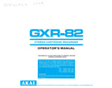 AKAI GXR-82 STEREO CARTRIDGE RECORDER GXR-82D STEREO CARTRIDGE DECK OPERATORS MANUAL INC CONN DIAGS AND TECH DATA 8 PAGES ENG