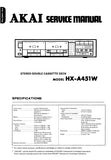 AKAI HX-A451W STEREO DOUBLE CASSETTE DECK SERVICE MANUAL INC BLK DIAG PCBS SCHEM DIAG AND PARTS LIST 24 PAGES ENG