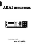 AKAI HX-M20 STEREO CASSETTE DECK SERVICE MANUAL INC PCBS SCHEM DIAGS AND PARTS LIST 29 PAGES ENG