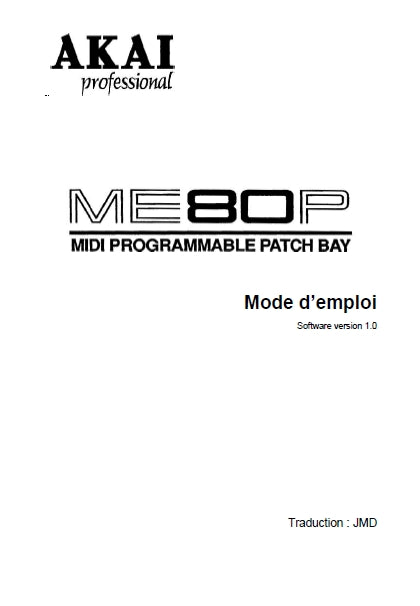 AKAI ME80P MIDI PROGRAMMABLE PATCH BAY MODE D'EMPLOI 28 PAGES FRANC