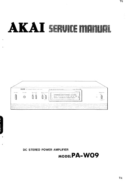 AKAI PA-W09 DC STEREO POWER AMPLIFIER SERVICE MANUAL INC PCBS SCHEM DIAGS AND PARTS LIST 38 PAGES ENG