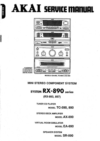 AKAI RX-890 SERIES MINI STEREO COMPONENT SYSTEM SERVICE MANUAL INC BLK DIAGS PCBS SCHEM DIAGS AND PARTS LIST 85 PAGES ENG