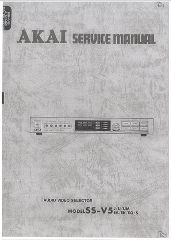 AKAI SS-V5 AUDIO VIDEO SELECTOR SERVICE MANUAL INC BLK DIAGS PCBS SCHEM DIAG AND PARTS LIST 25 PAGES ENG