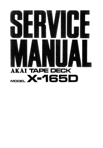 AKAI X-165D TAPE DECK SERVICE MANUAL INC PCBS AND SCHEM DIAG 26 PAGES ENG