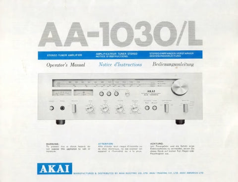 AKAI AA-1030 AA-1030L STEREO TUNER AMPLIFIER OPERATORS MANUAL NOTICE DE INSTRUCTIONS BEDIENUNGSANLEITUNG 14 PAGES ENG FR DE