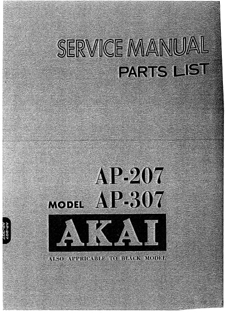 AKAI AP-207 AP-307 DIRECT DRIVE FULLY AUTOMATIC TURNTABLE SERVICE MANUAL INC SCHEM DIAGS 52 PAGES ENG