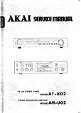 AKAI AT-K02 FM AM STEREO TUNER AM-U02 STEREO INTEGRATED AMPLIFIER SERVICE MANUAL INC SCHEM DIAGS 47 PAGES ENG