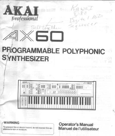 AKAI AX60 PROGRAMMABLE POLYPHONIC SYNTHESIZER OPERATOR'S MANUAL MANUEL DE L'UTILISATEUR 31 PAGES ENG FRANC