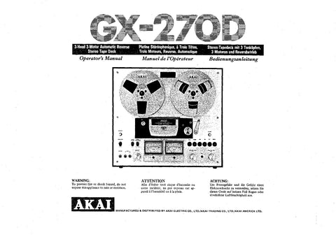 AKAI GX-270D STEREO TAPE DECK OPERATORS MANUAL 13 PAGES ENG FRANC DEUT