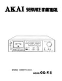 AKAI GX-F15 STEREO CASSETTE TAPE DECK SERVICE MANUAL 34 PAGES ENG