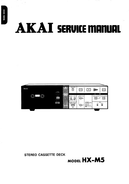 AKAI HX-M5 STEREO CASSETTE DECK SERVICE MANUAL INC SCHEM DIAGS 63 PAGES ENG