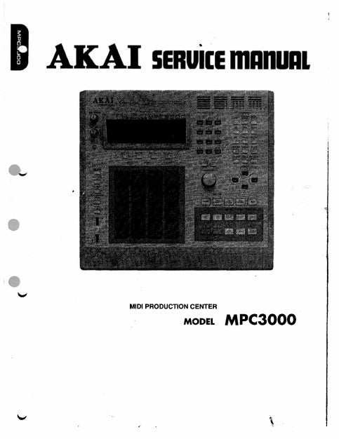 AKAI MPC3000 MIDI PRODUCTION CENTER SERVICE MANUAL INC SCHEMATIC DIAGRAMS 58 PAGES ENG