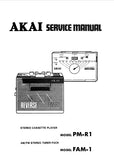 AKAI PM-R1 STEREO CASSETTE PLAYER FAM-1 AM FM STEREO TUNER PACK SERVICE MANUAL INC SCHEM DIAGS 25 PAGES ENG