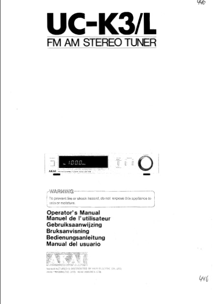 AKAI UC-K3 UC-K3L FM AM STEREO TUNER OPERATORS MANUAL BEDIENUNGSANLEITUNG 16 PAGES/SEITE ENG DEUT