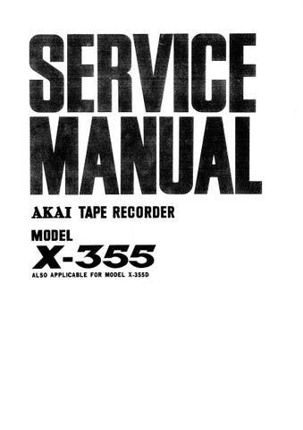 AKAI X-355 TAPE RECORDER SERVICE MANUAL INC SCHEM DIAGS 41 PAGES ENG