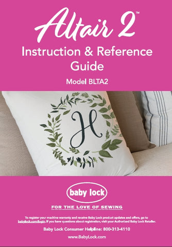 BABY LOCK ALTAIR 2 BLTA2 SEWING MACHINE INSTRUCTION AND REFERENCE GUIDE 212 PAGES ENG