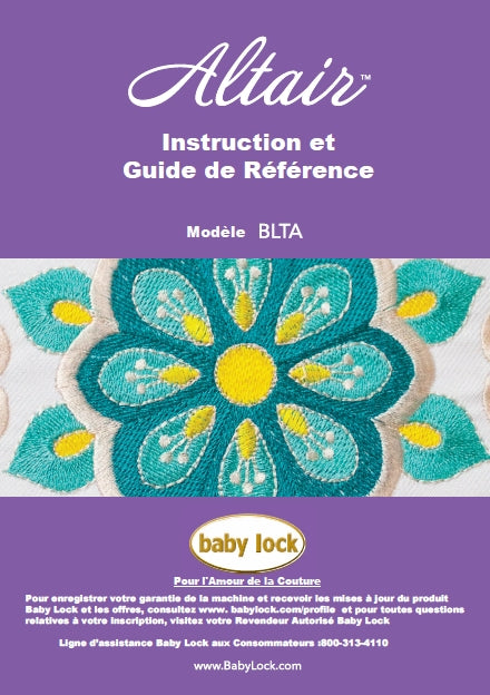 BABY LOCK ALTAIR BLTA MACHINE A COUDRE INSTRUCTION ET GUIDE DE REFERENCE 208 PAGES FRANC